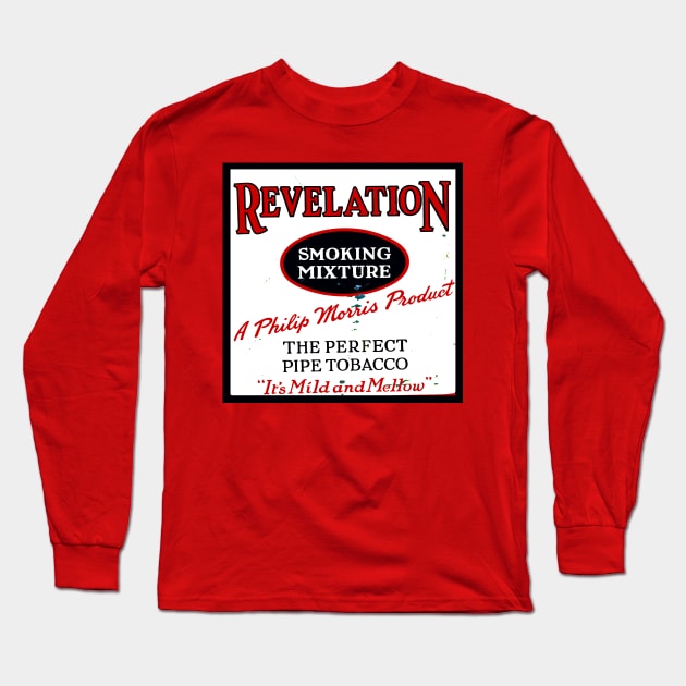 REVELATION PIPE TOBACCO VINTAGE ADVERTISEMENT SIGN Long Sleeve T-Shirt by Overthetopsm